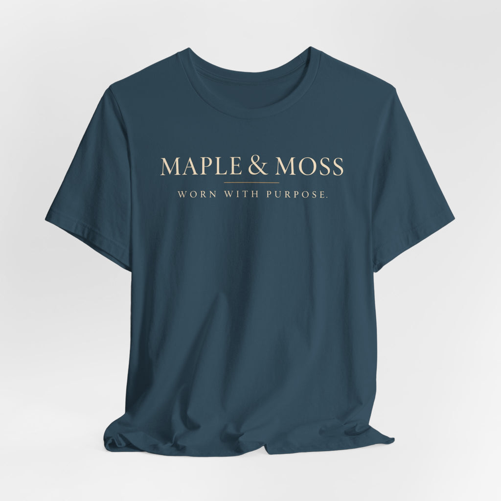 Maple & Moss Shirt | Worn With Purpose Minimalist Inspirational Tee | Unisex Graphic T-Shirt