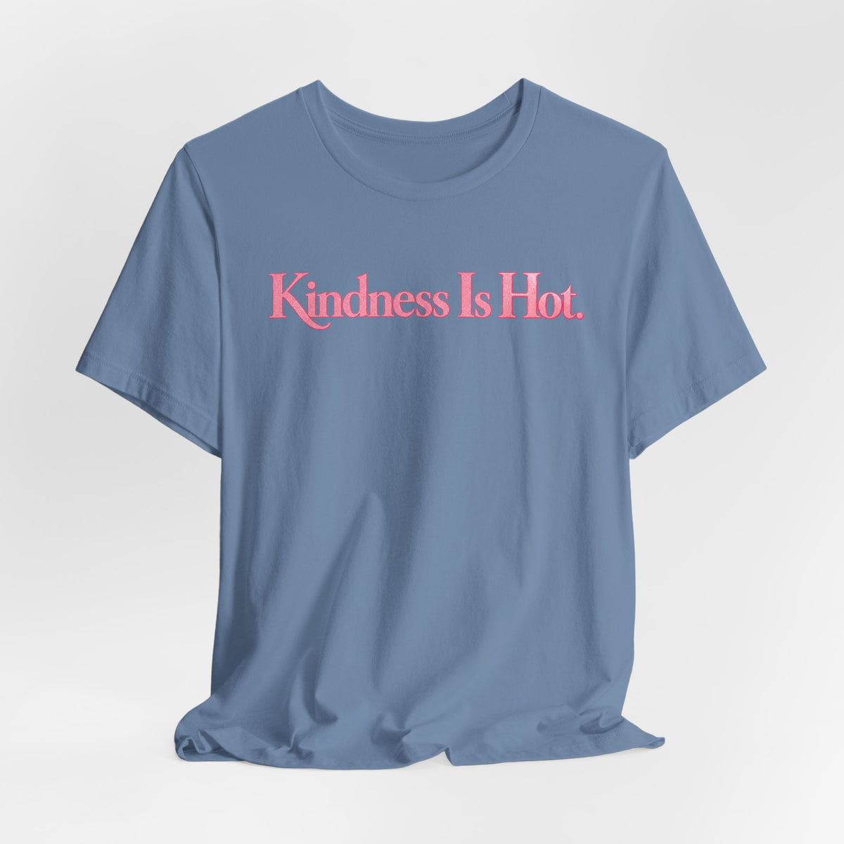 Kindness Is Hot Graphic Tee | Positive Message Shirt | Inspirational Kindness T-Shirt