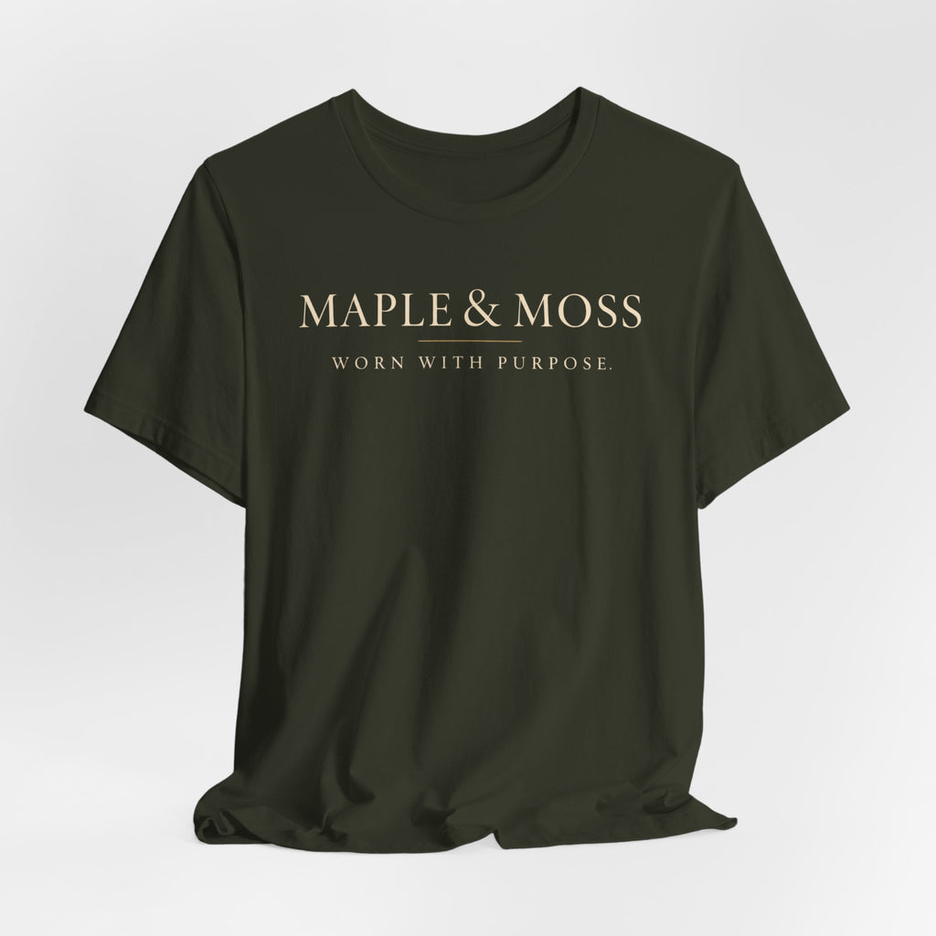 Maple & Moss Shirt | Worn With Purpose Minimalist Inspirational Tee | Unisex Graphic T-Shirt