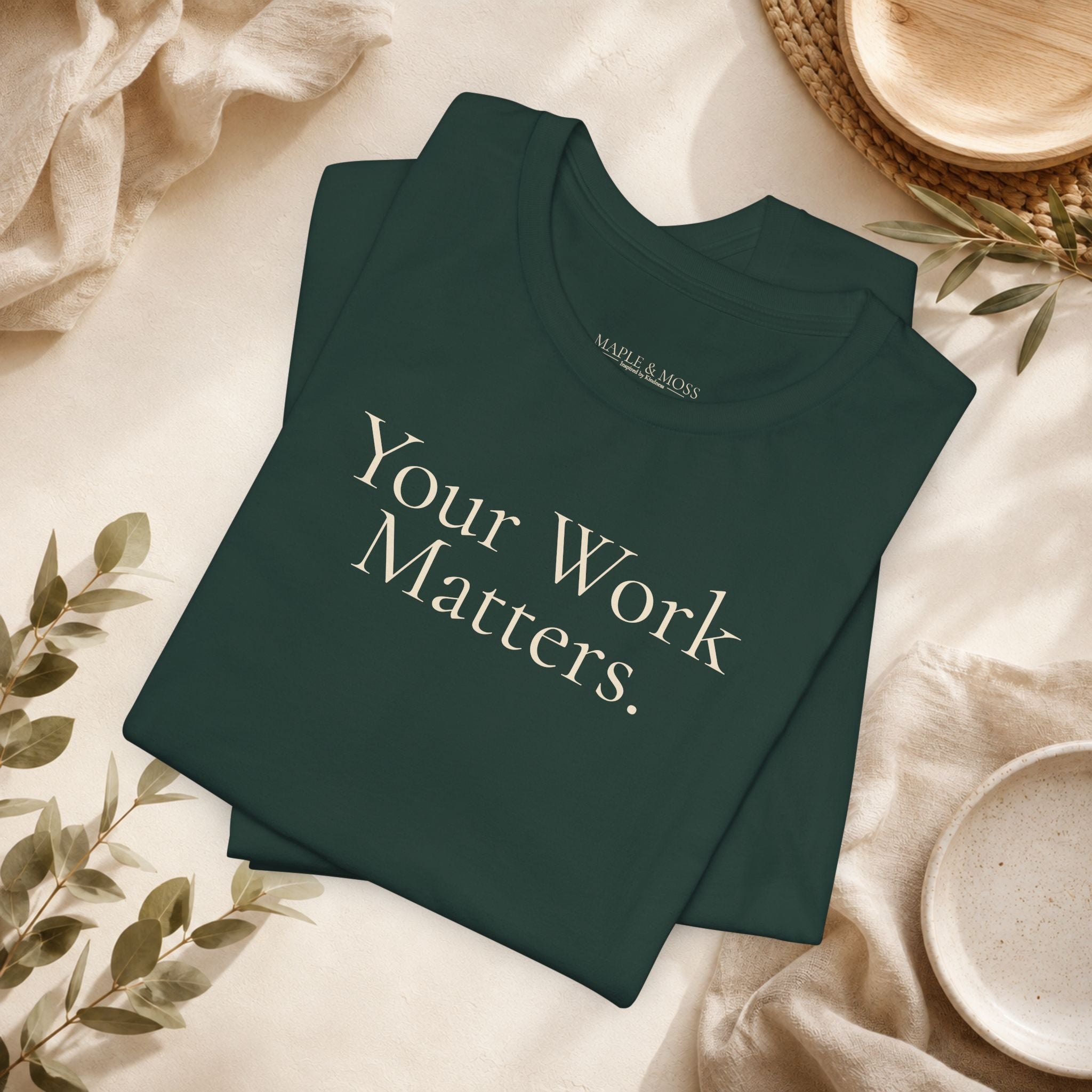 Your Work Matters.