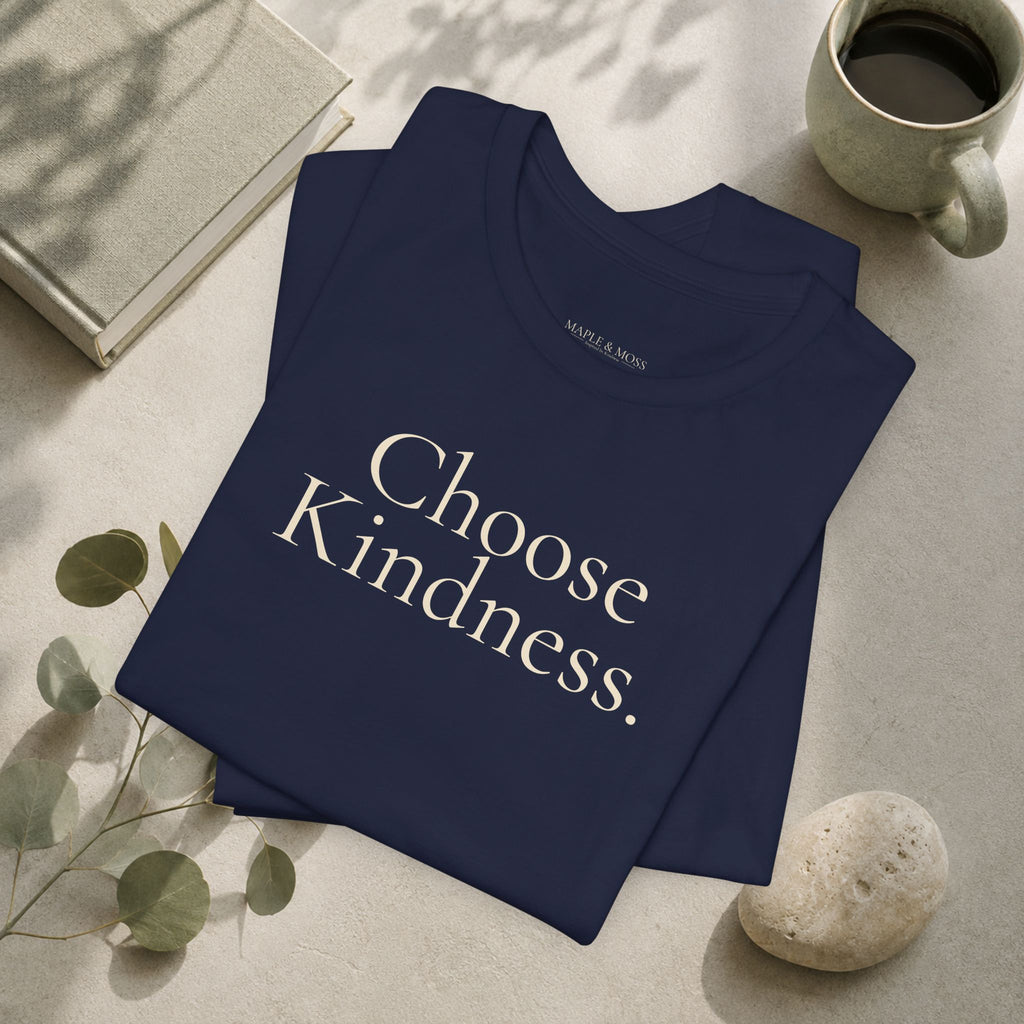 Choose Kindness Tee | Positive Message T-Shirt