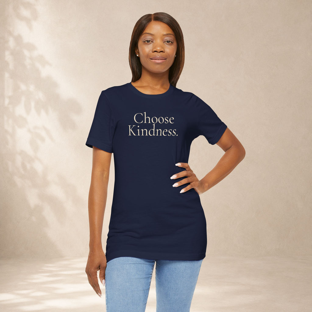 Choose Kindness Tee | Positive Message T-Shirt