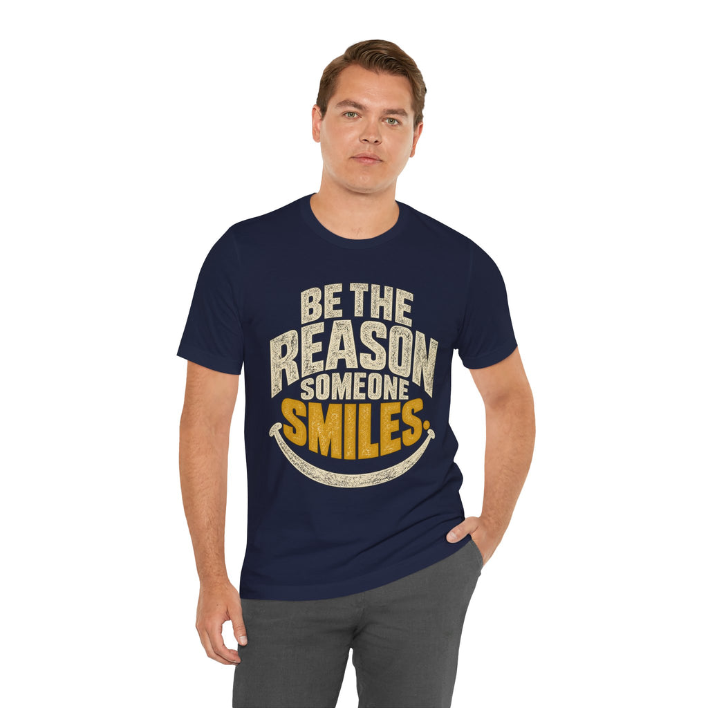 Be the Reason Someone Smiles Shirt — Vintage Kindness Graphic Tee