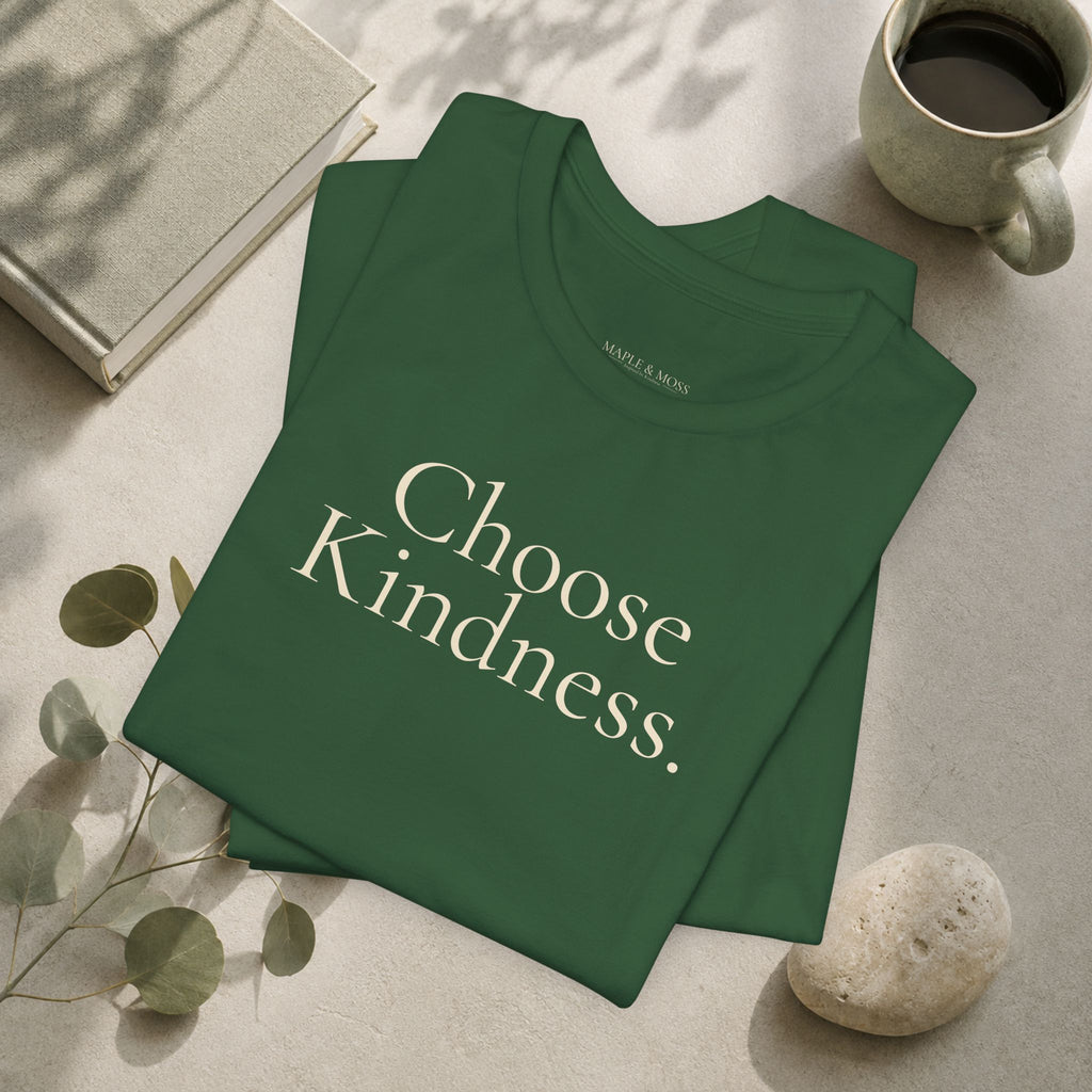 Choose Kindness Tee | Positive Message T-Shirt