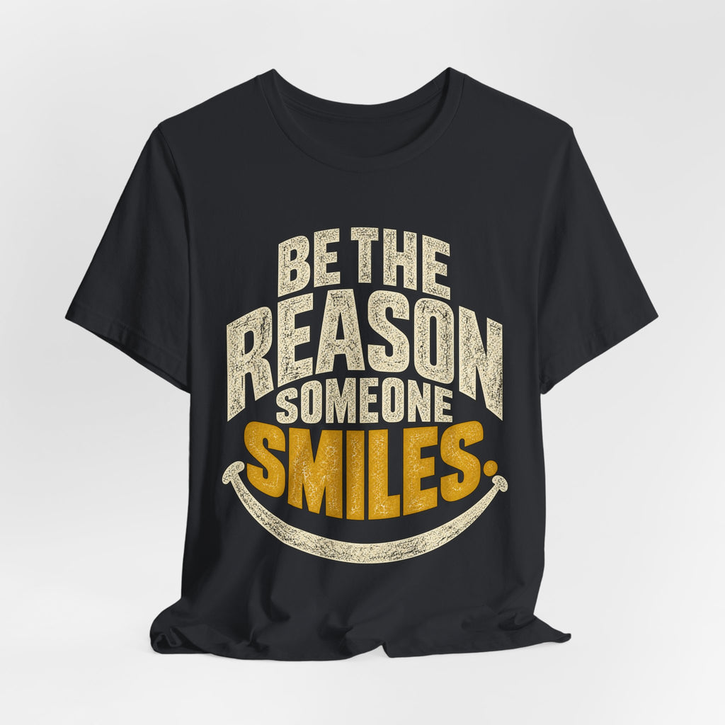 Be the Reason Someone Smiles Shirt — Vintage Kindness Graphic Tee
