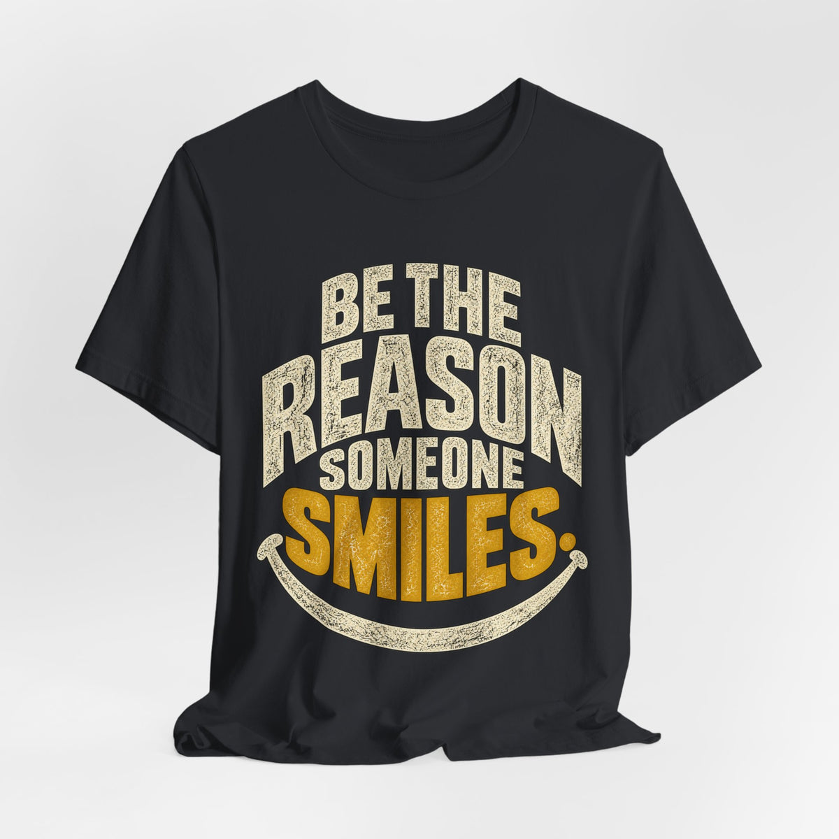 Be the Reason Someone Smiles Shirt — Vintage Kindness Graphic Tee