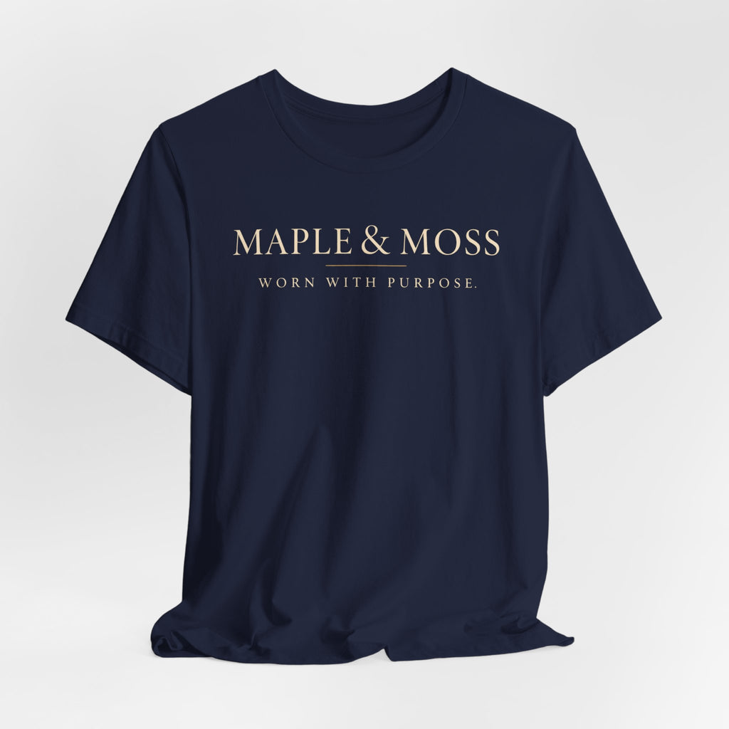Maple & Moss Shirt | Worn With Purpose Minimalist Inspirational Tee | Unisex Graphic T-Shirt