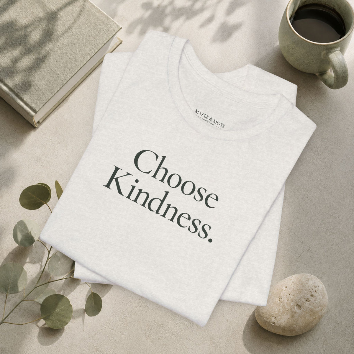 Choose Kindness.