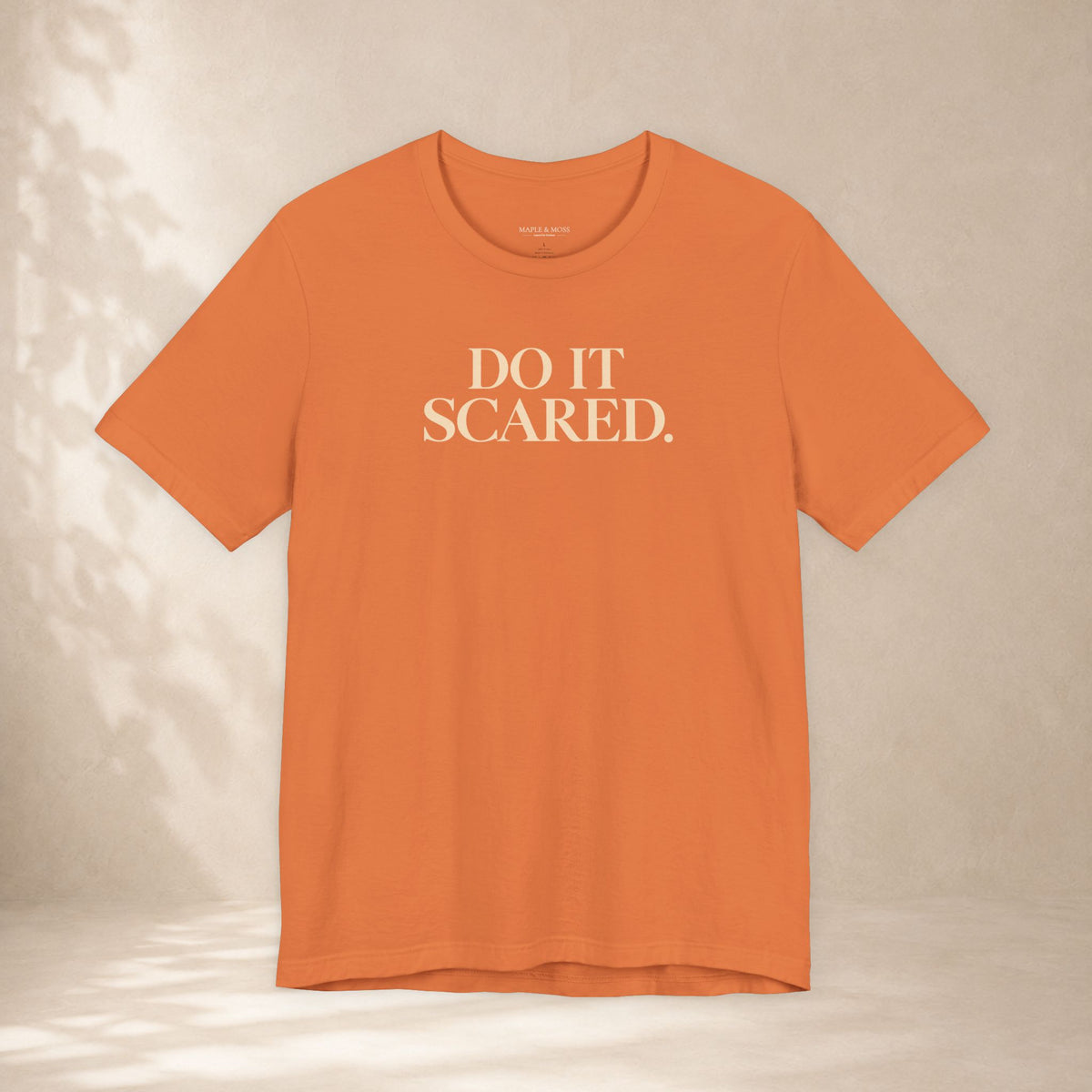 Do It Scared Shirt | Motivational Graphic Tee | Inspirational Quote T-Shirt