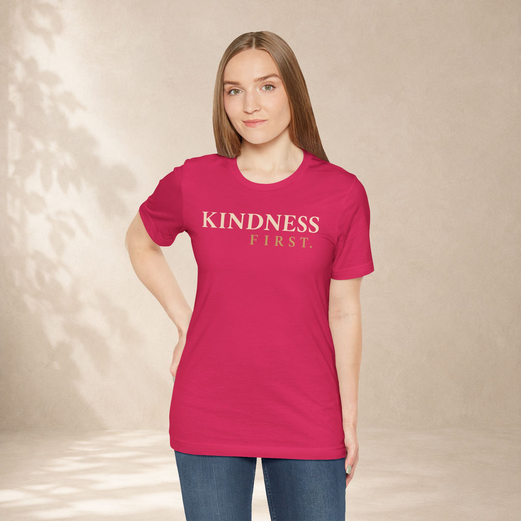 Kindness First Shirt | Minimalist Inspirational Kindness Tee | Positive Message T-Shirt