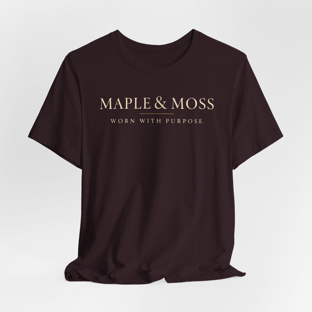 Maple & Moss Shirt | Worn With Purpose Minimalist Inspirational Tee | Unisex Graphic T-Shirt