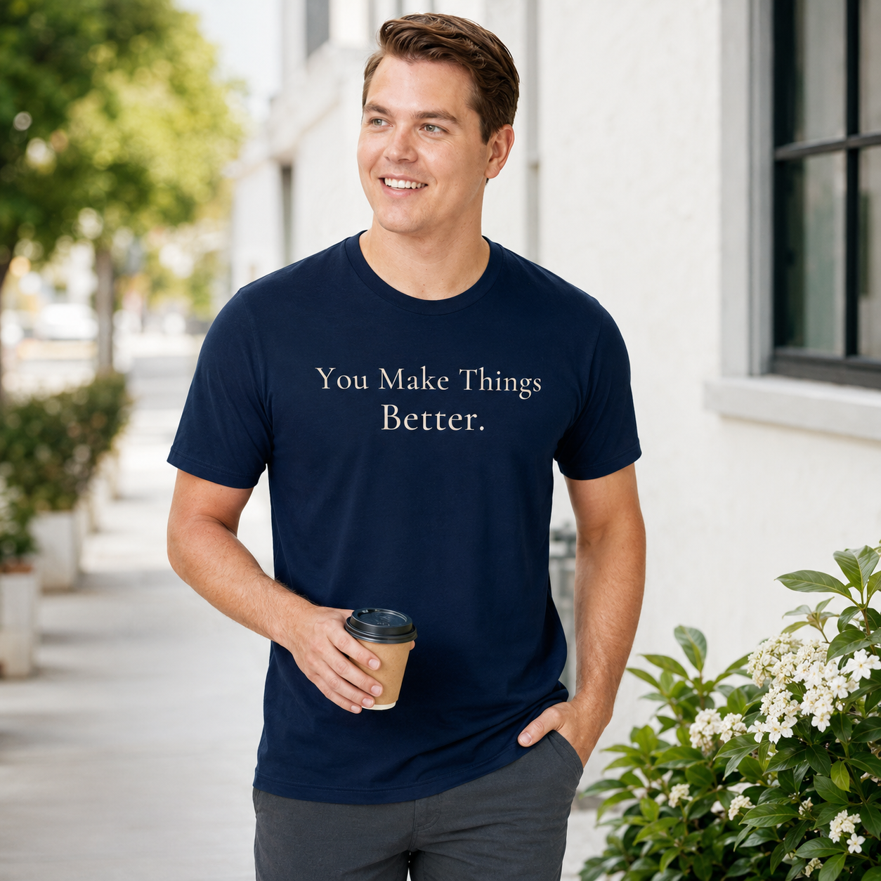 You Make Things Better Tee | Encouragement T-Shirt