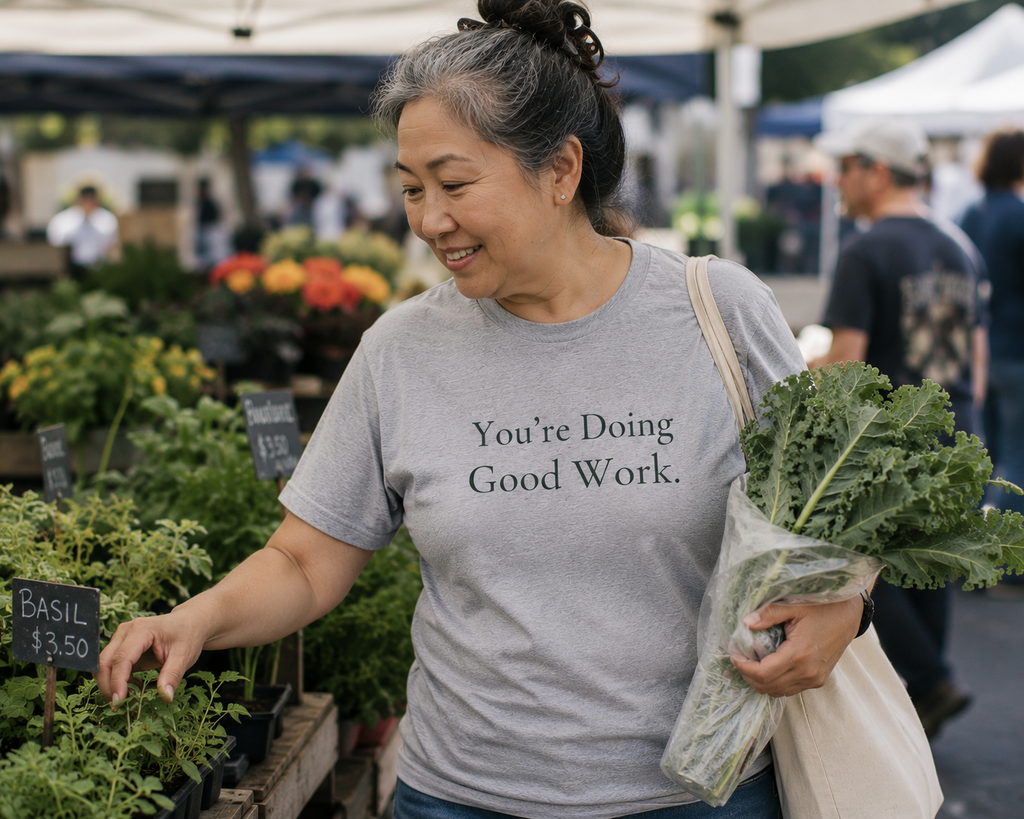You're Doing Good Work.