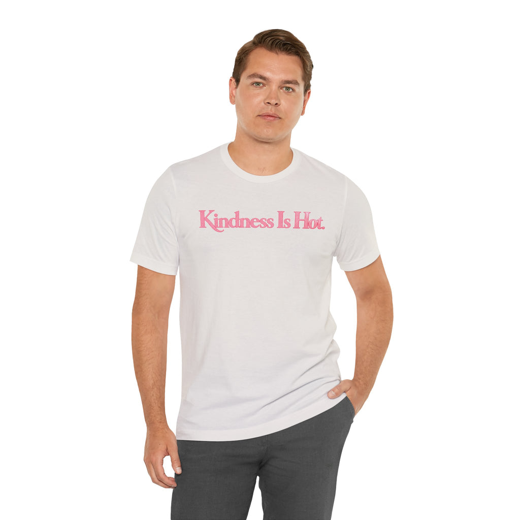 Kindness Is Hot Graphic Tee | Positive Message Shirt | Inspirational Kindness T-Shirt