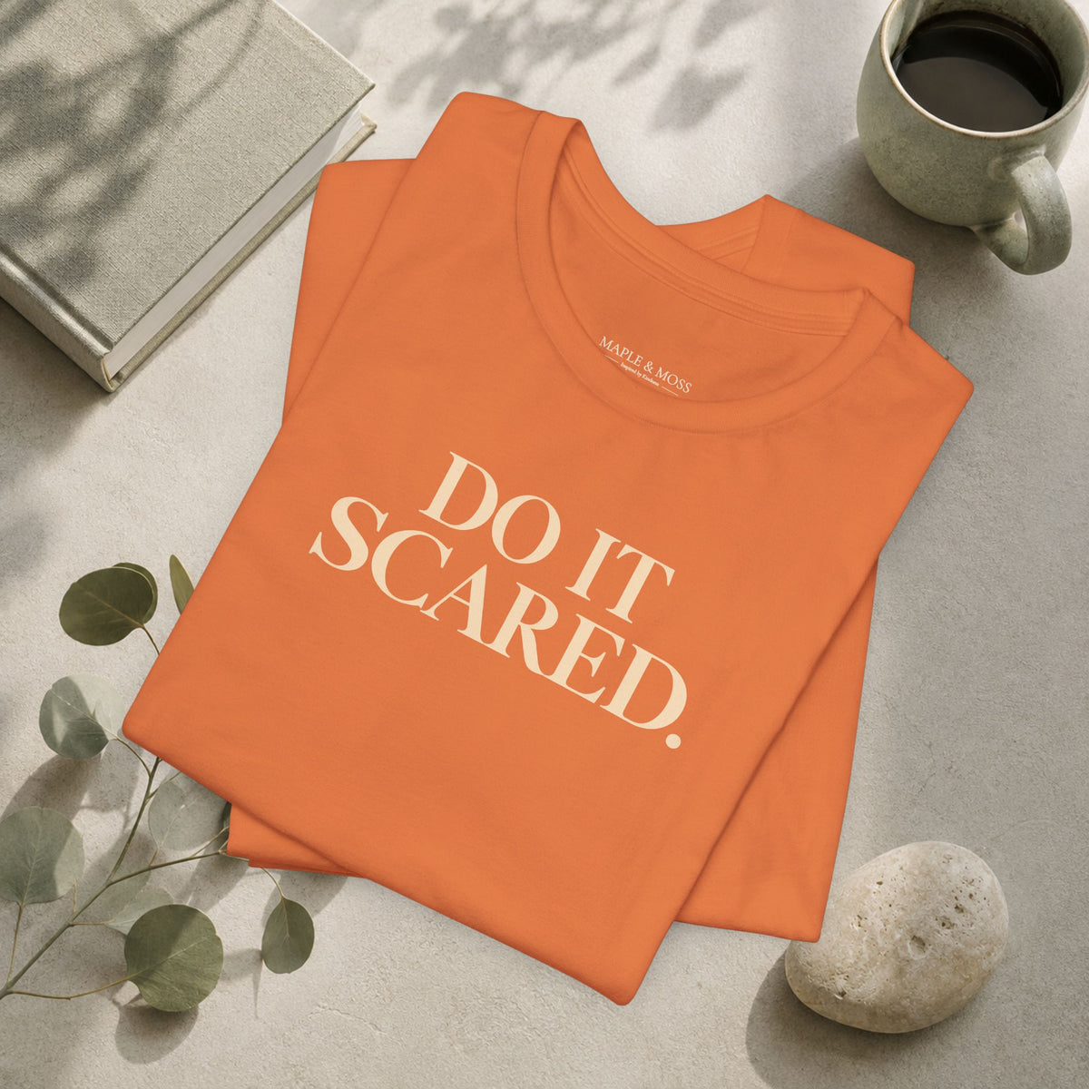 Do It Scared Shirt | Motivational Graphic Tee | Inspirational Quote T-Shirt