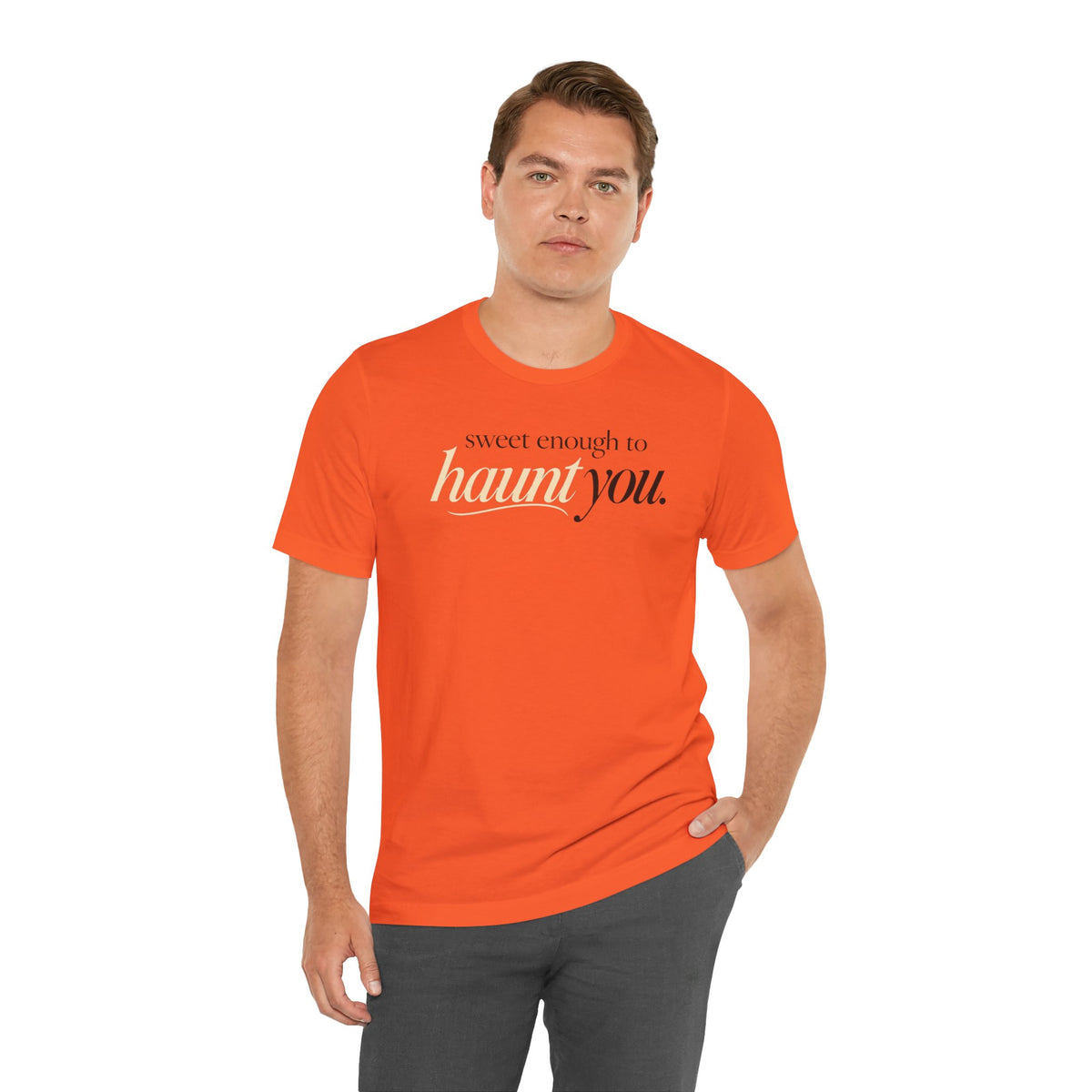 Sweet Enough to Haunt You Shirt — Halloween Graphic Tee | Spooky Season T-Shirt | Orange Halloween Shirt | Fall Graphic Tee