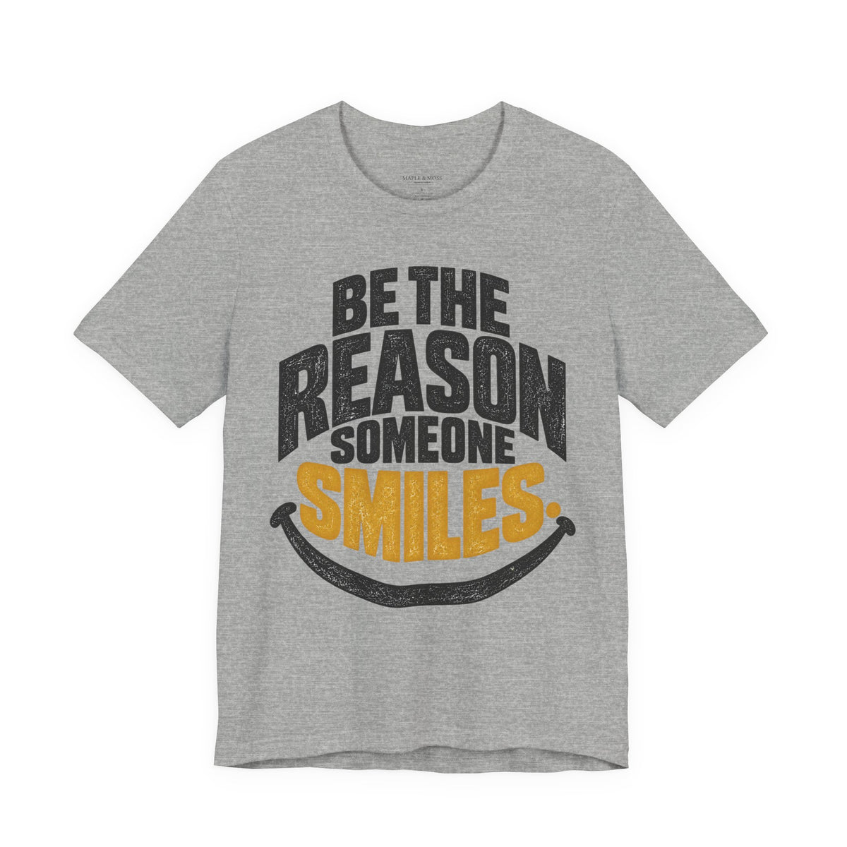 Be the Reason Someone Smiles Shirt — Vintage Kindness Graphic Tee