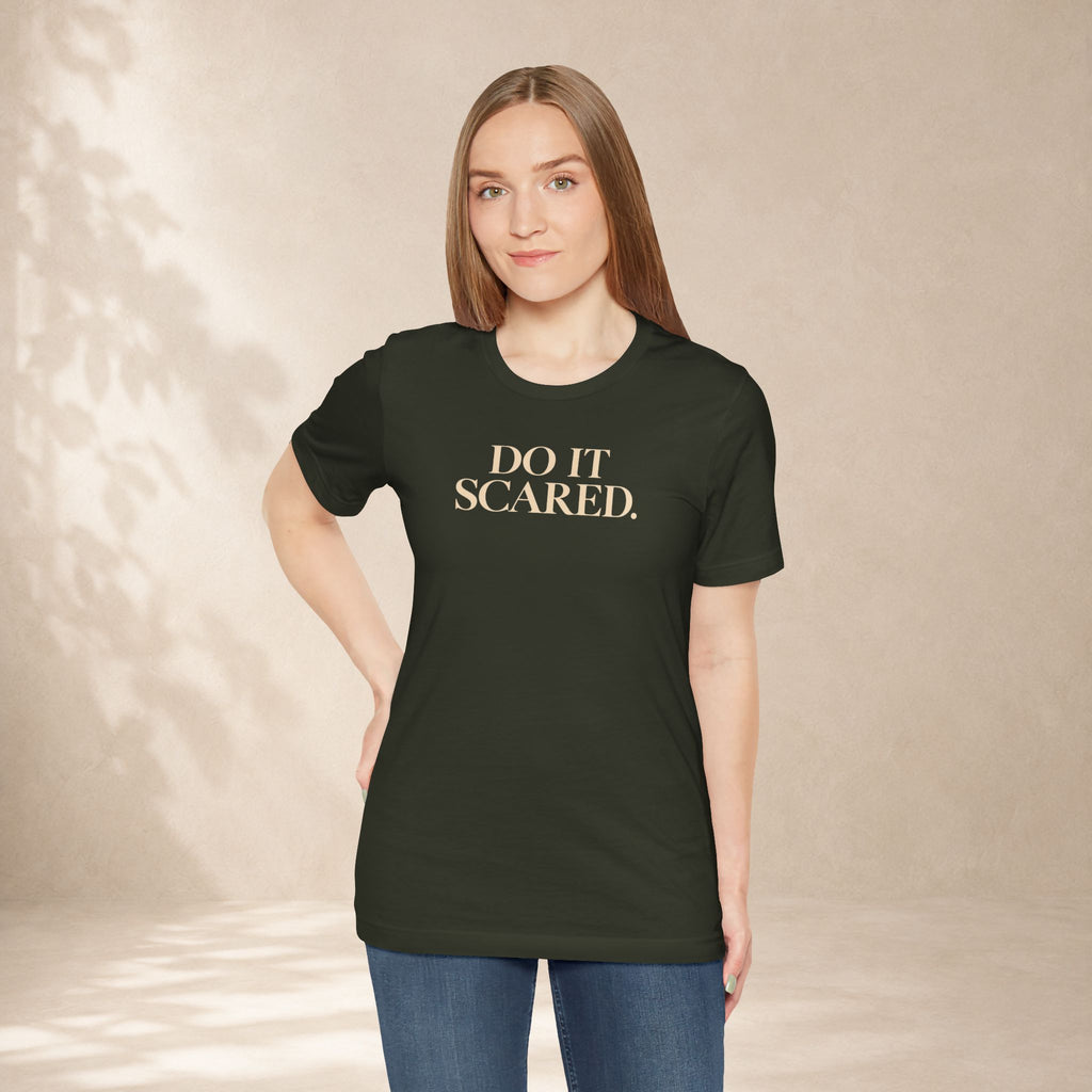 Do It Scared Shirt | Motivational Graphic Tee | Inspirational Quote T-Shirt