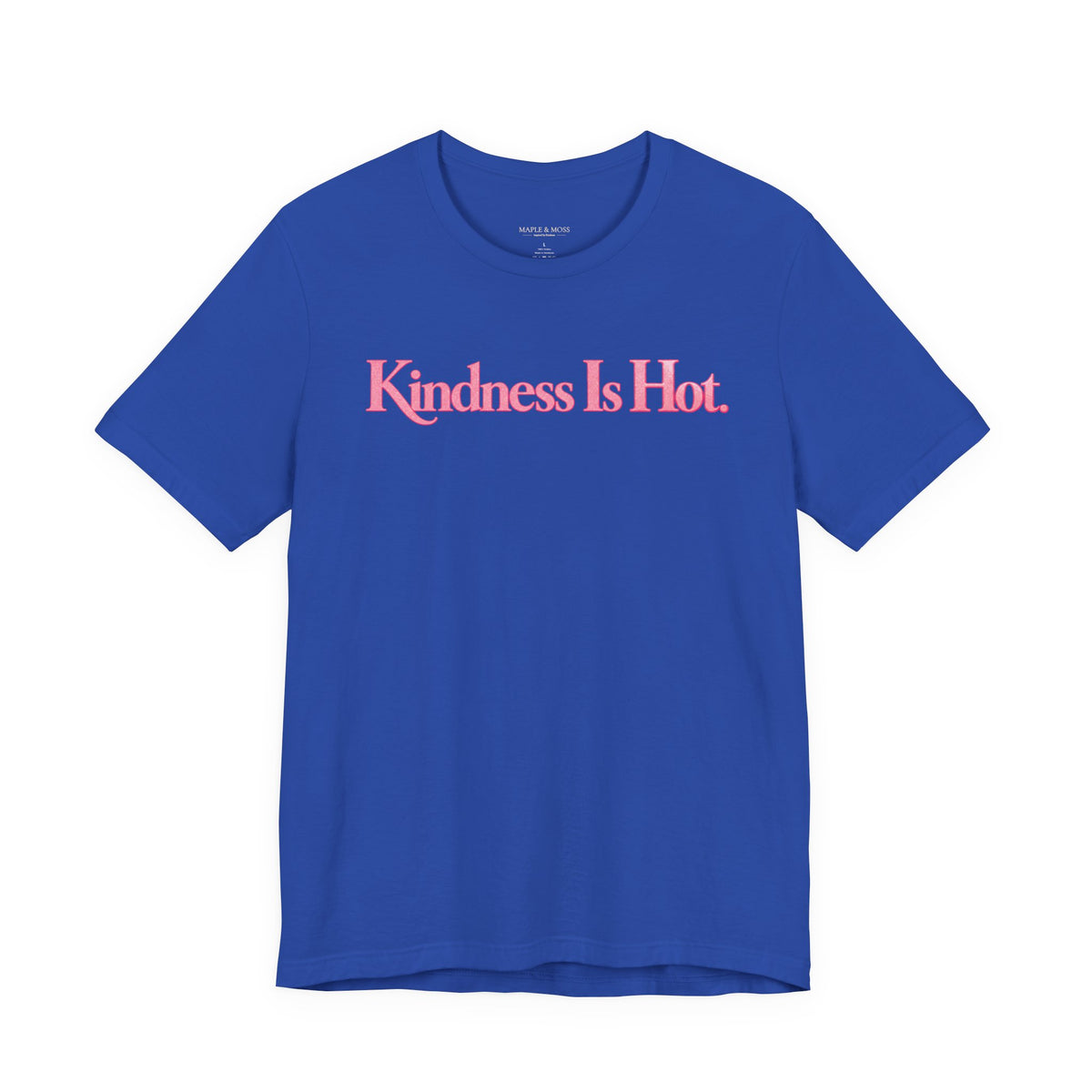 Kindness Is Hot Graphic Tee | Positive Message Shirt | Inspirational Kindness T-Shirt