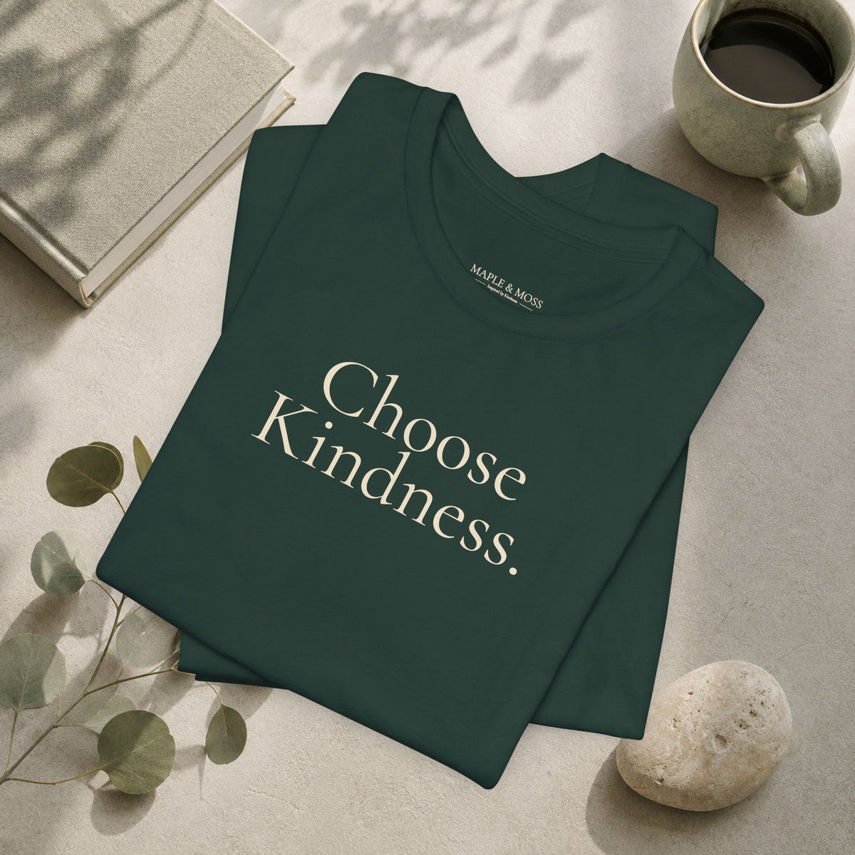 Choose Kindness.