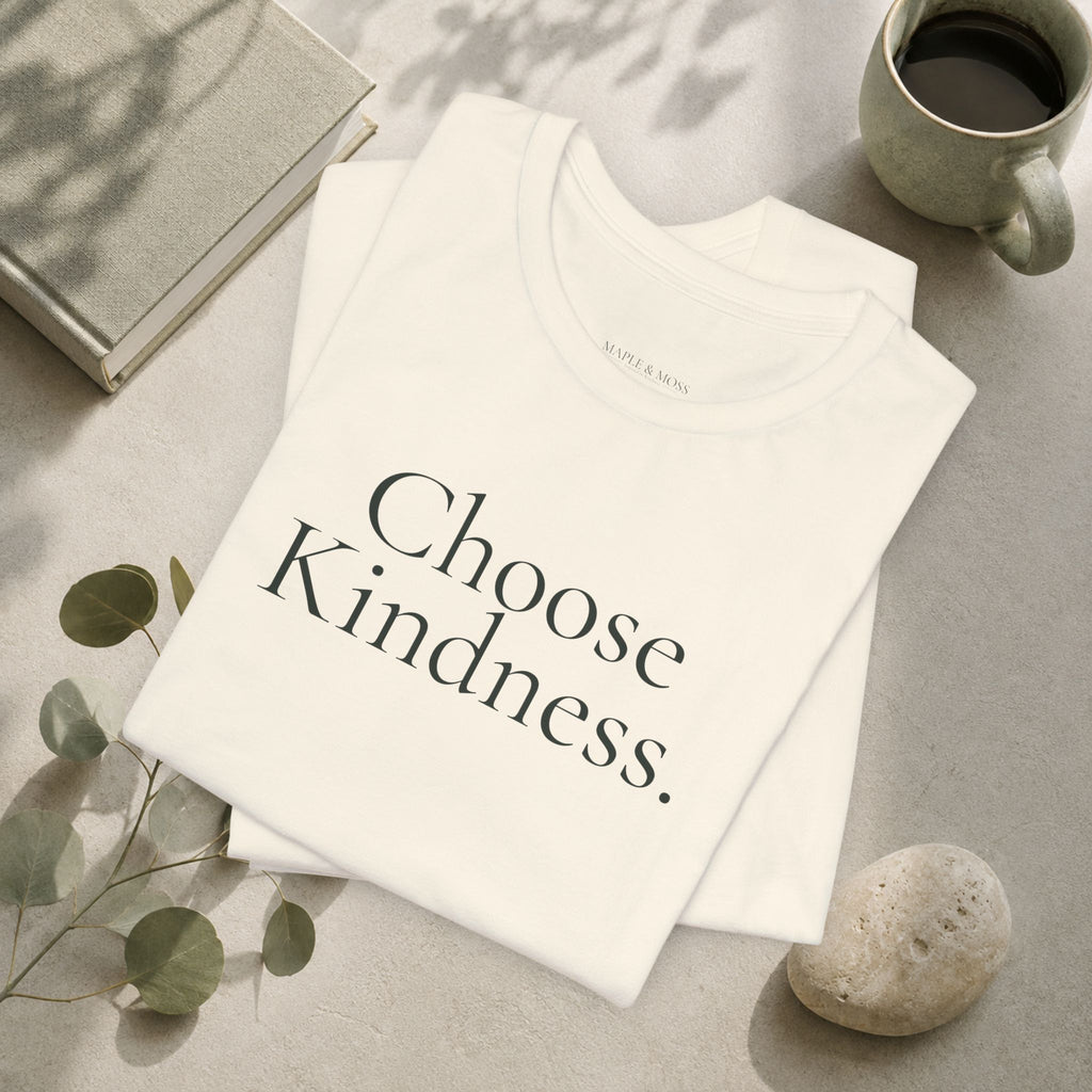 Choose Kindness Tee | Positive Message T-Shirt