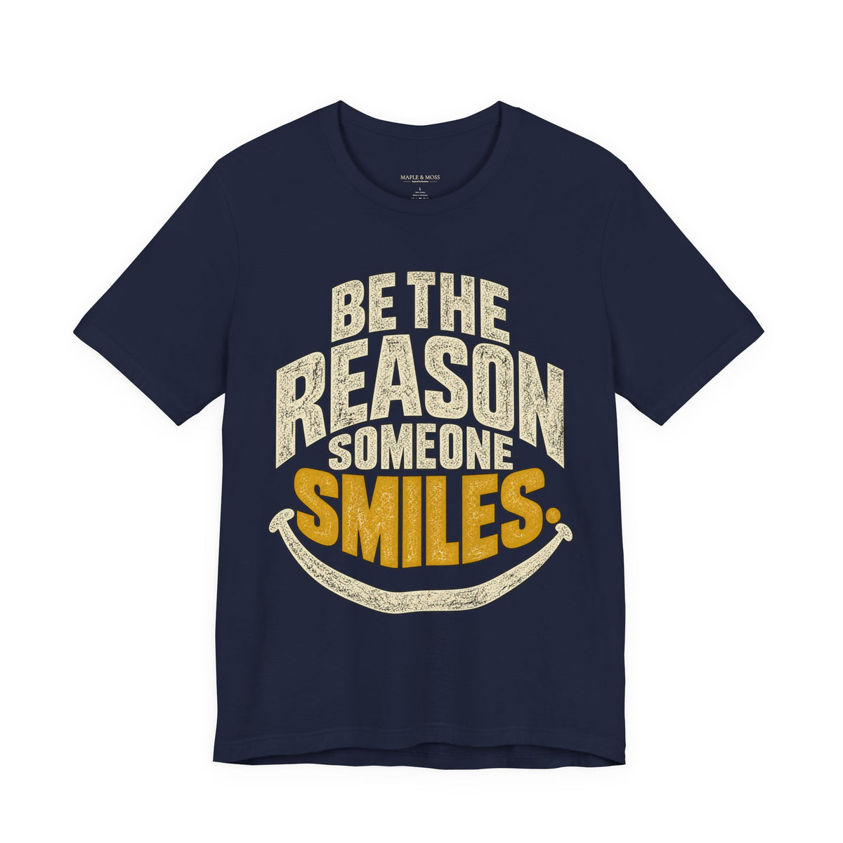 Be the Reason Someone Smiles Shirt — Vintage Kindness Graphic Tee
