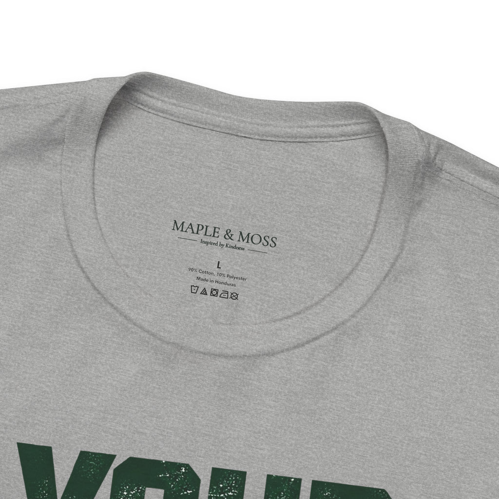 Your Work Matters Shirt — Vintage Motivational Graphic Tee