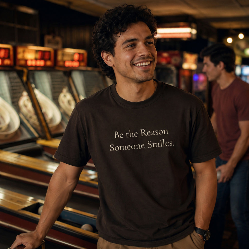 Be the Reason Someone Smiles.