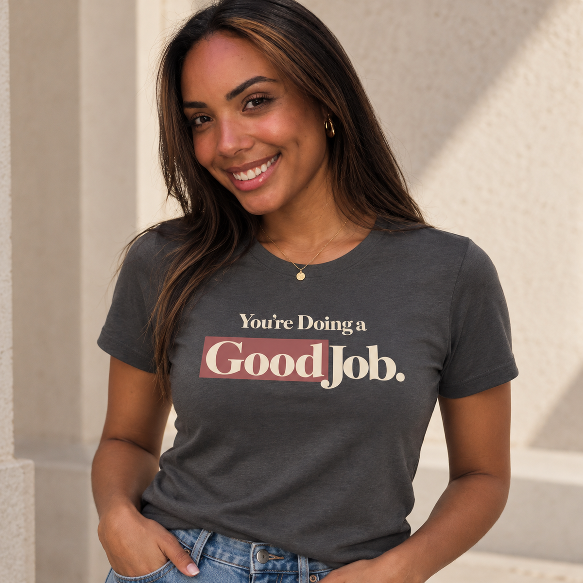 You’re Doing a Good Job Shirt — Encouragement Graphic Tee, Positive Message T-Shirt, Inspirational Unisex Tee