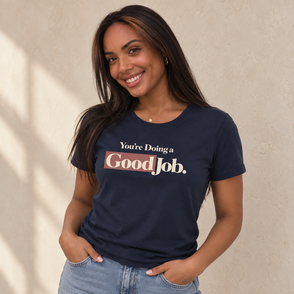 You’re Doing a Good Job Shirt — Encouragement Graphic Tee, Positive Message T-Shirt, Inspirational Unisex Tee