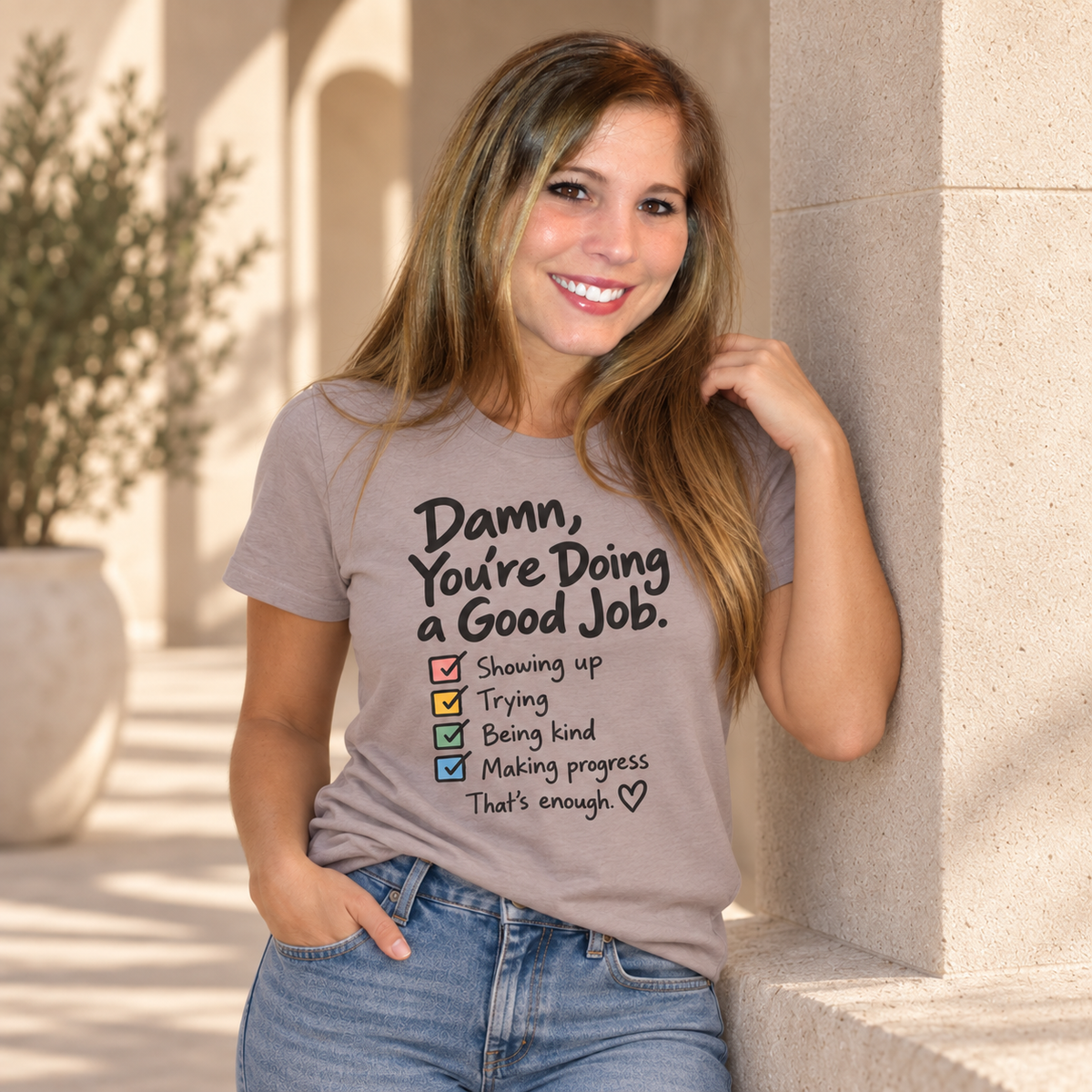 Damn, You’re Doing a Good Job Shirt | Encouragement Graphic Tee | Motivational T-Shirt | Positive Message Shirt | Appreciation Gift