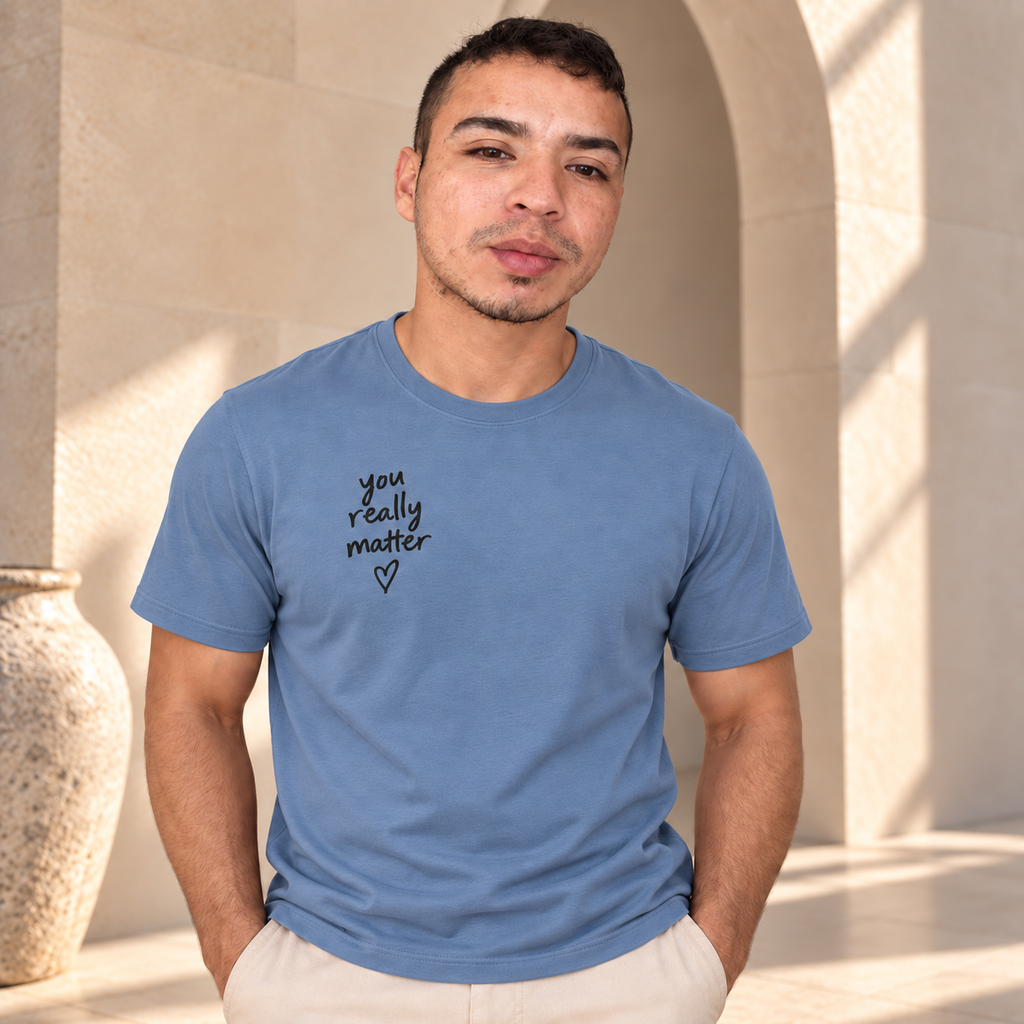 You Really Matter Shirt | Front and Back Graphic Tee | Positive Message T-Shirt | Inspirational Encouragement Shirt | Meaningful Gift